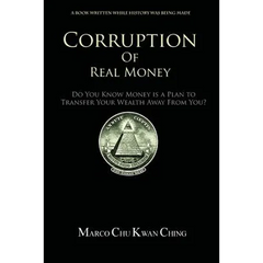 Corruption of Real Money