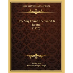 How Sing Found The World Is Round (1920)