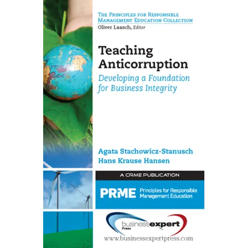 Teaching Anticorruption: Developing a Foundation for Business Integrity