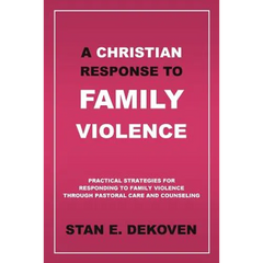 A Christian Response to Family Violence