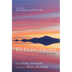 Reflections: Seeking Serenity