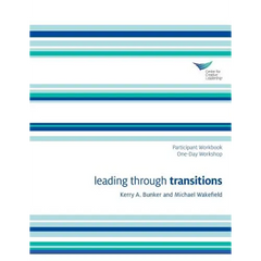 Leading Through Transitions Participant 1-Day Workbook