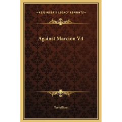 Against Marcion V4