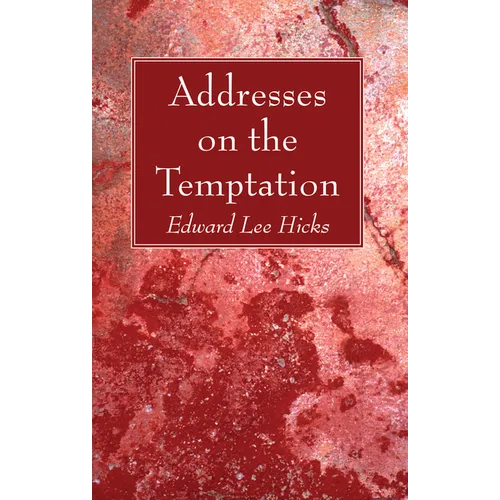 Addresses on the Temptation