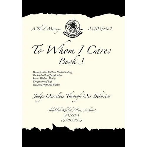 To Whom I Care: Book 3: Judge Ourselves Through Our Behavior