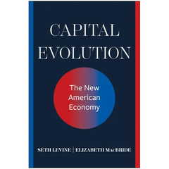 Capital Evolution: The New American Economy
