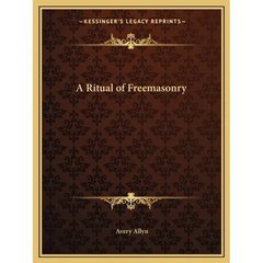 A Ritual of Freemasonry