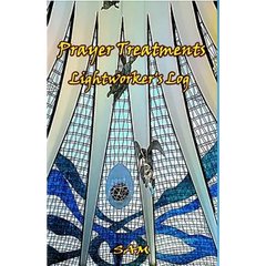 Prayer Treatments: Lightworker's Log