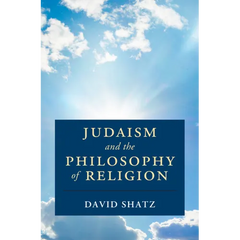 Judaism and the Philosophy of Religion