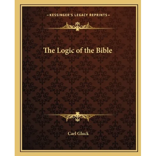 The Logic of the Bible