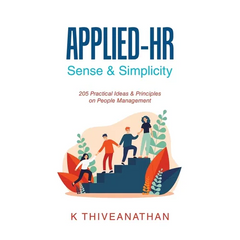 Applied-Hr: Sense & Simplicity: 205 Practical Ideas & Principles on People Management