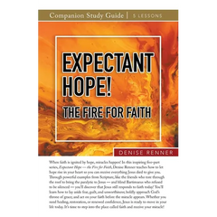 Expectant Hope - the Fire for Faith Study Guide