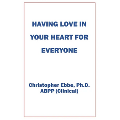 Having Love In Your Heart For Everyone