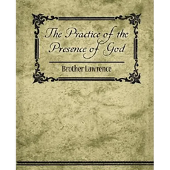 The Practice of the Presence of God