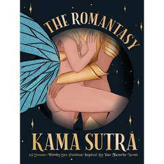 The Romantasy Kama Sutra: 64 Swoon-Worthy Sex Positions Inspired by Your Favorite Novels
