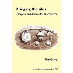 Bridging the Silos: enterprise architecture for IT-architects