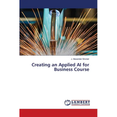 Creating an Applied AI for Business Course
