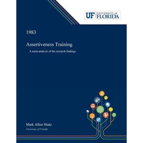 Assertiveness Training: A Meta-analysis of the Research Findings
