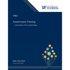 Assertiveness Training: A Meta-analysis of the Research Findings