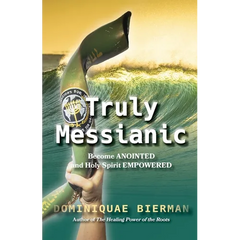 Truly Messianic