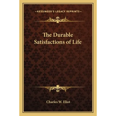 The Durable Satisfactions of Life