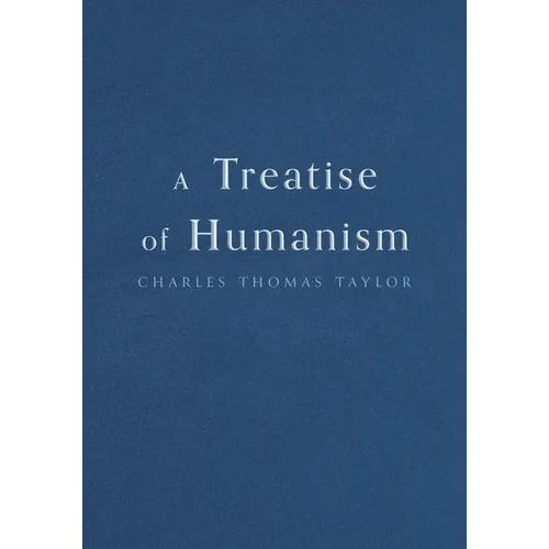 A Treatise of Humanism