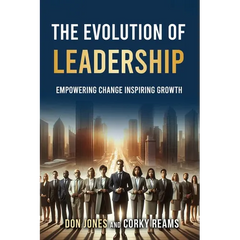The Evolution of Leadership: Empowering Change Inspiring Growth
