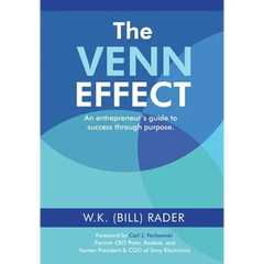 The Venn Effect: An Entrepreneur's Guide to Success Through Purpose, Second Edition