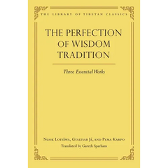 The Perfection of Wisdom Tradition: Three Essential Works