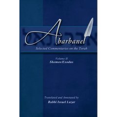 Abarbanel - Selected Commentaries on the Torah: Shemos (Exodus)