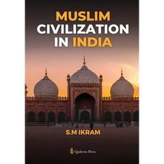 Muslim Civilization in India