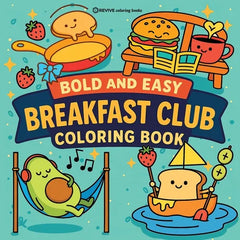 Bold & Easy Breakfast Club Coloring Book: Funny & Cute Cozy Large Print Stress Relief Coloring