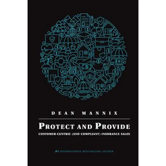 Protect and Provide: Customer-Centric (and Compliant) Insurance Sales