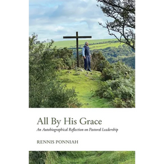 All By His Grace: An Autobiographical Reflection on Pastoral Leadership