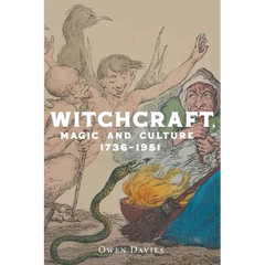 Witchcraft, Magic and Culture 1736-1951