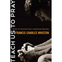 Teach Us to Pray