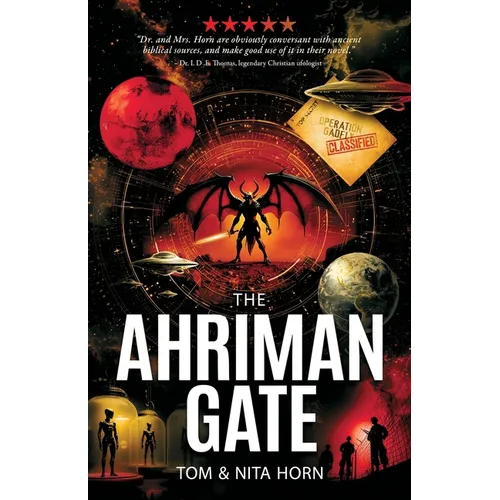 The Ahriman Gate: Some Gates Should Not Be Opened