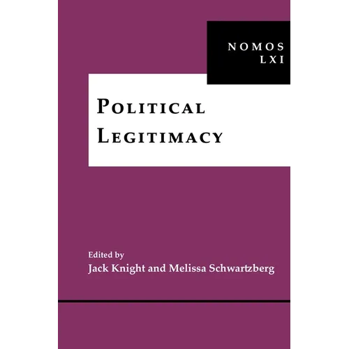 Political Legitimacy: Nomos LXI