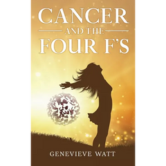 Cancer and the Four F's