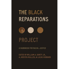 The Black Reparations Project: A Handbook for Racial Justice