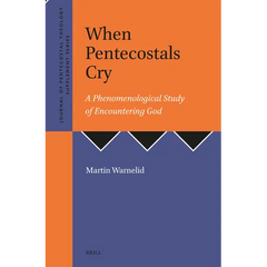 When Pentecostals Cry