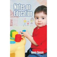 Notes on Education