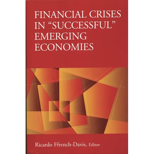 Financial Crises in "Successful" Emerging Economies