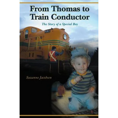 From Thomas to Train Conductor: The Story of a Special Boy