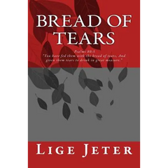 Bread of Tears: Psalms 80:5
