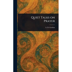 Quiet Talks on Prayer