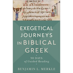 Exegetical Journeys in Biblical Greek