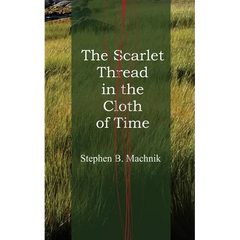 The Scarlet Thread in the Cloth of Time