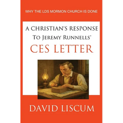 A Christian's Response to Jeremy Runnells' CES Letter