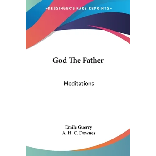 God The Father: Meditations